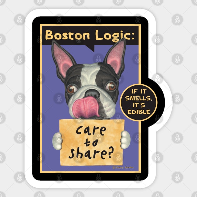 Funny boston terrier dog with care to share on Boston Terrier with Tongue out tee Sticker by Danny Gordon Art